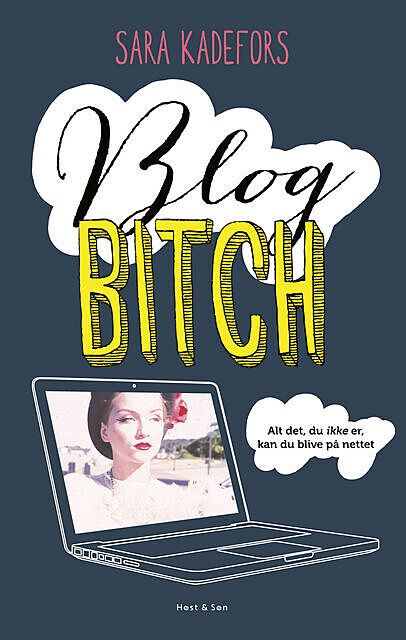 Blogbitch, Sara Kadefors