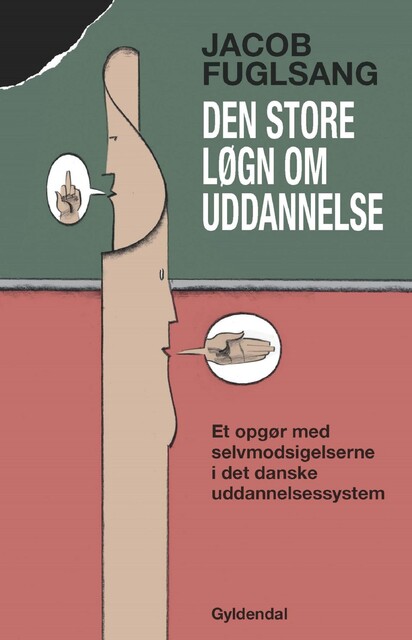 Den store løgn om uddannelse, Jacob Fuglsang