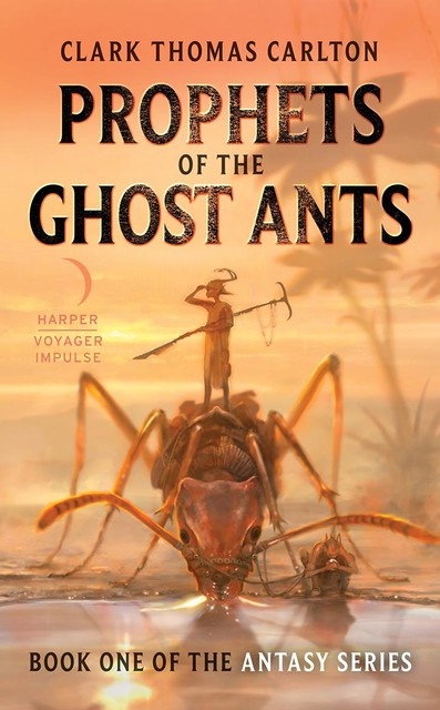 Prophet of the Ghost Ants, Carlton Clark