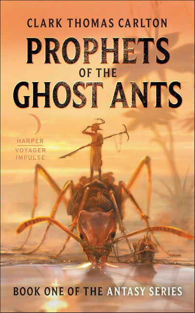 Prophet of the Ghost Ants, Carlton Clark
