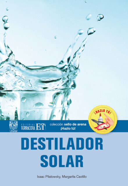 Destilador solar, Isaac Pilatowsky Figueroa, Margarita Castillo