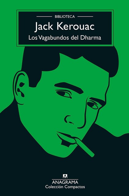 Los Vagabundos Del Dharma, Jack Kerouac