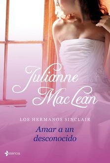 Amar A Un Desconocido, Julianne MacLean