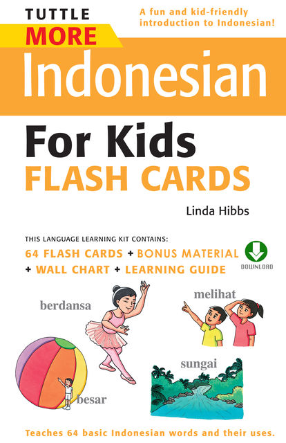 Tuttle More Indonesian for Kids Flash Cards, Linda Hibbs
