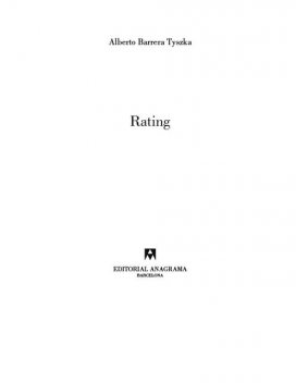 Rating, Alberto Barrera Tyszka