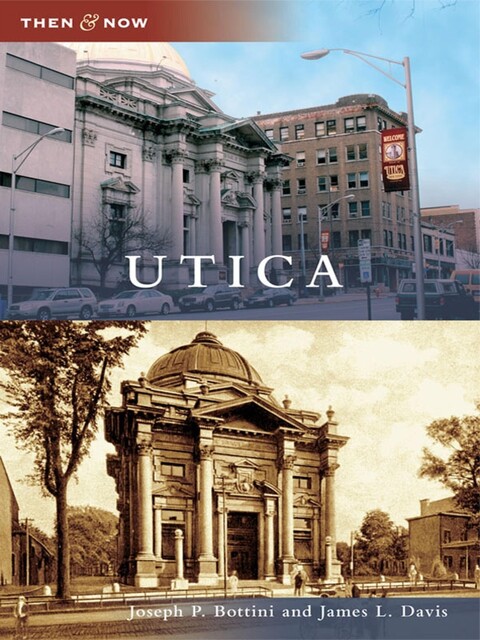 Utica, James Davis, Joseph P. Bottini