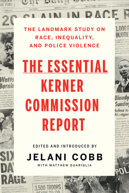 The Essential Kerner Commission Report, Jelani Cobb