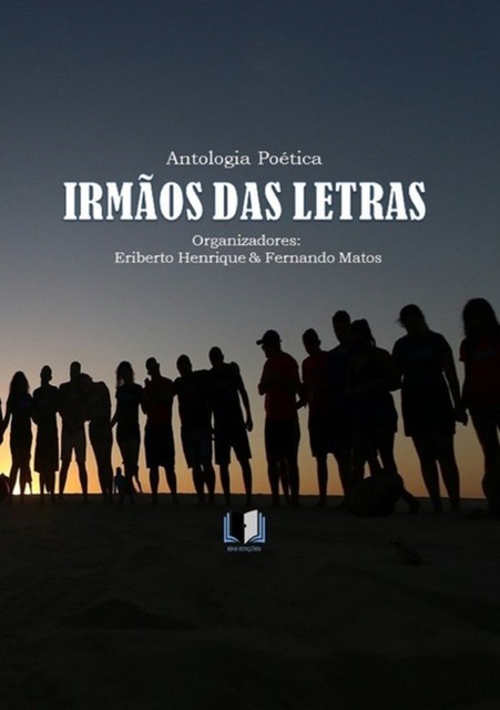 Antologia Poética Irmãos Das Letras, Varios Autores