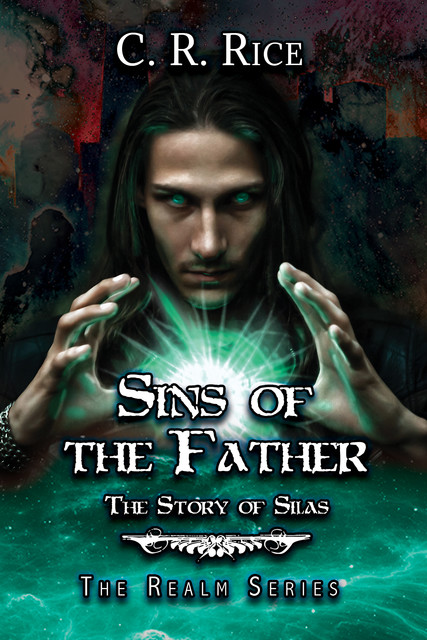 Sins of the Father, C.R. Rice