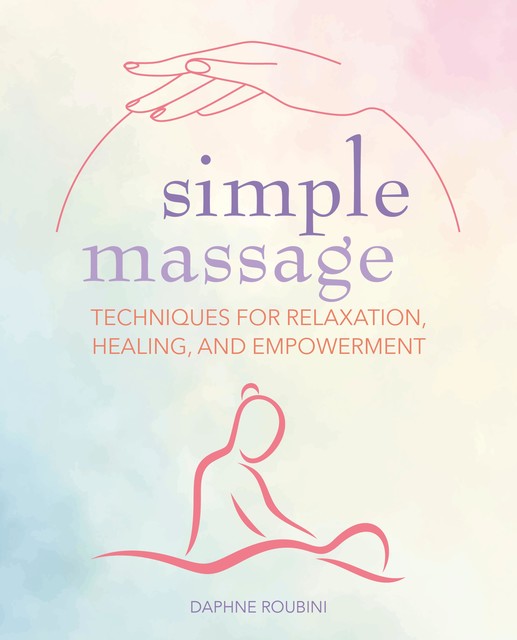 Simple Massage, Daphne Roubini