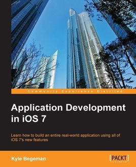 Application Development in iOS 7, Kyle Begeman
