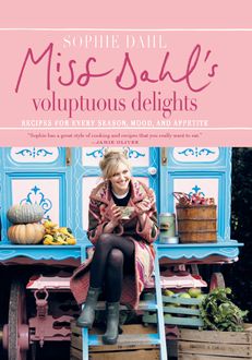 Miss Dahl's Voluptuous Delights, Sophie Dahl