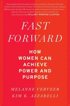 Fast Forward, Kim K. Azzarelli, Melanne Verveer