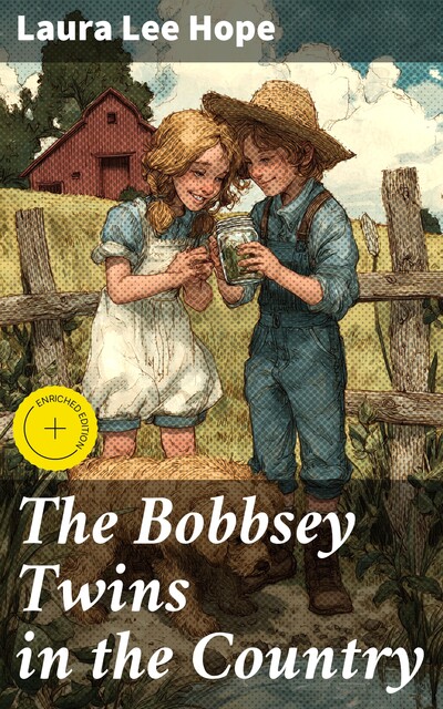 The Bobbsey Twins in the Country, Laura Lee Hope