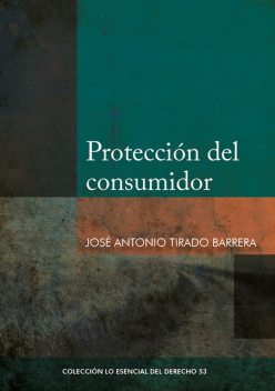 Protección del consumidor, José Tirado
