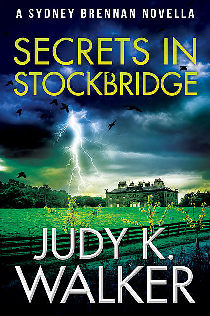 Secrets in Stockbridge, Judy K. Walker