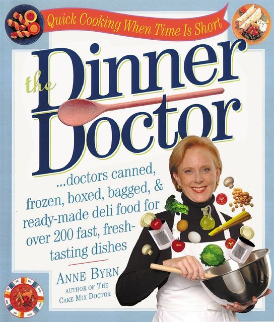 The Dinner Doctor, Anne Byrn