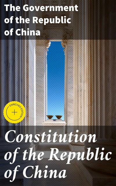 Constitution of the Republic of China, The Government of the Republic of China