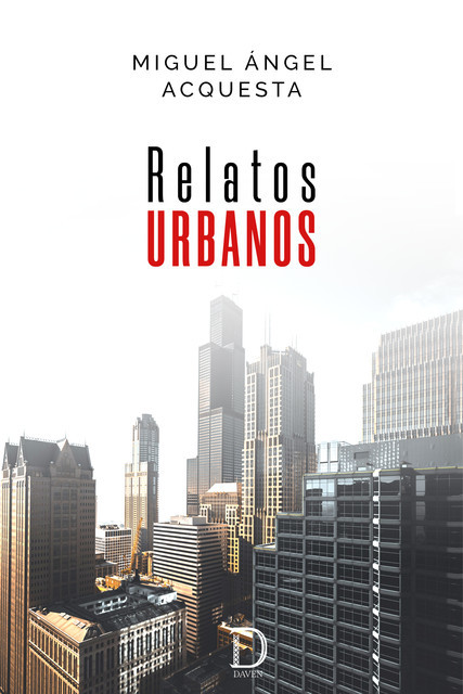 Relatos urbanos, Miguel Ángel Acquesta