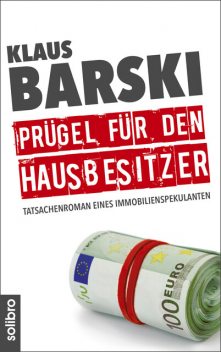 Prügel für den Hausbesitzer, Klaus Barski