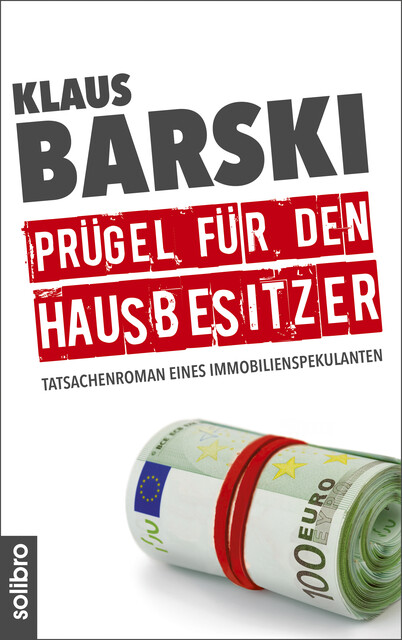 Prügel für den Hausbesitzer, Klaus Barski