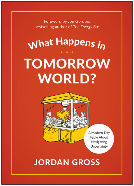 What Happens in Tomorrow World, Jordan Gross