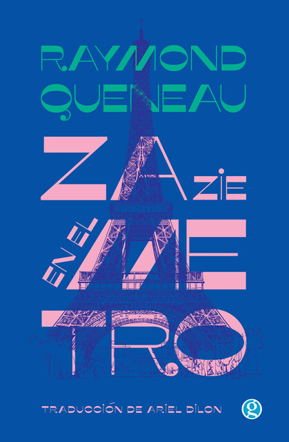 Zazie en el metro, Raymond Queneau