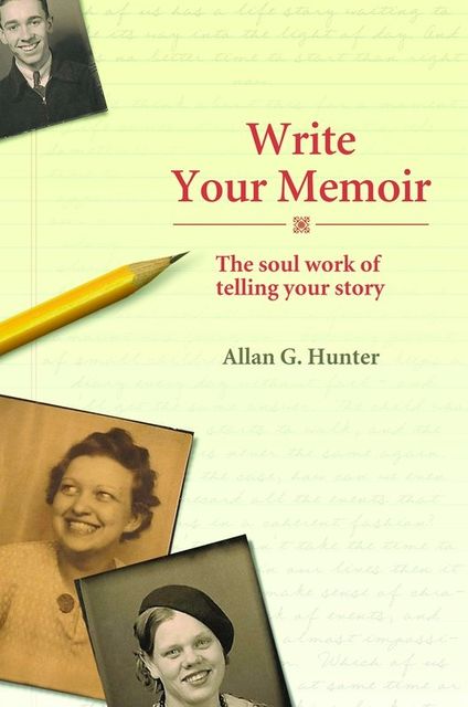 Write Your Memoir, Allan Hunter