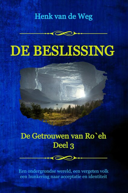 De beslissing, Henk van de Weg