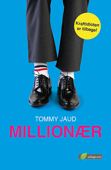 Millionær, Tommy Jaud