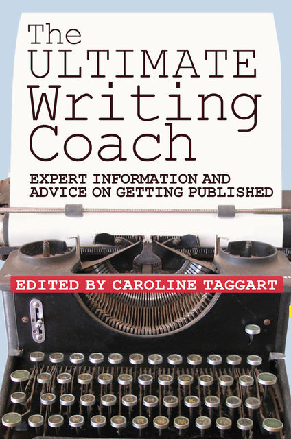 The Ultimate Writing Coach, Caroline Taggart