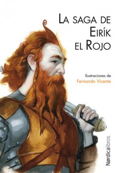 La saga de Eirík el Rojo, Anónimo