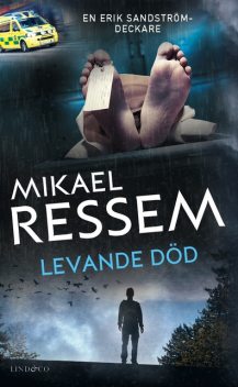 Levande död, Mikael Ressem