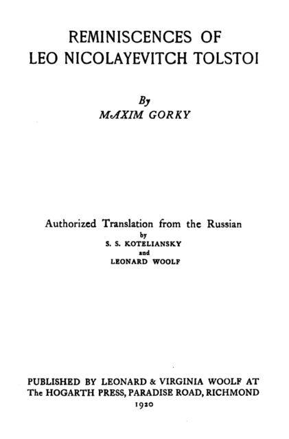 Reminiscences of Leo Nicolayevitch Tolstoi, Maksim Gorky
