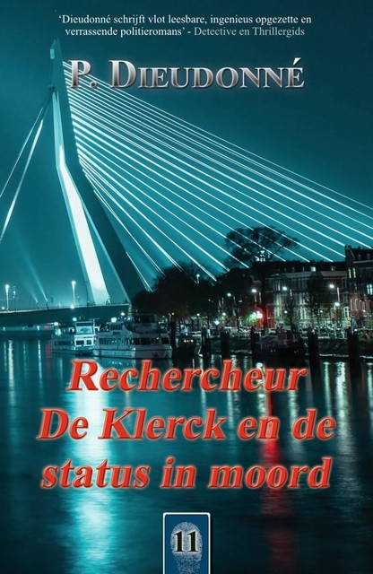 Rechercheur De Klerck en de status in moord, P. Dieudonné
