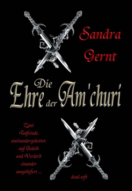 Die Ehre der Am'churi, Sandra Gernt