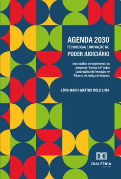 Agenda 2030, tecnologia e inovação no Poder Judiciário, Lívia Maria Mattos Melo Lima