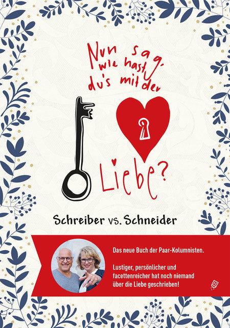 Nun sag, wie hast Du's mit der Liebe, Schreiber vs. Schneider