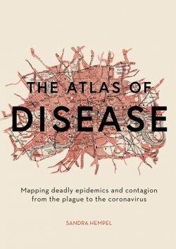 The Atlas of Disease, Sandra Hempel