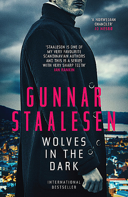 Wolves in the Dark, Gunnar Staalesen