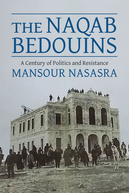 The Naqab Bedouins, Mansour Nasasra