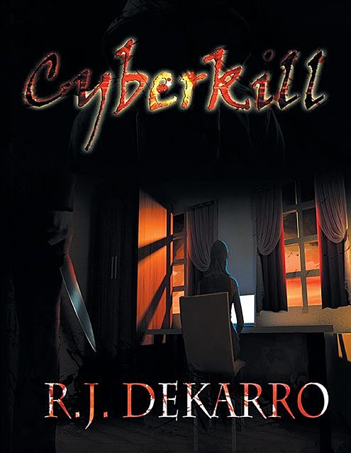 Cyberkill, R.J. Dekarro