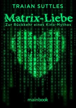 Matrix-Liebe, Traian Suttles