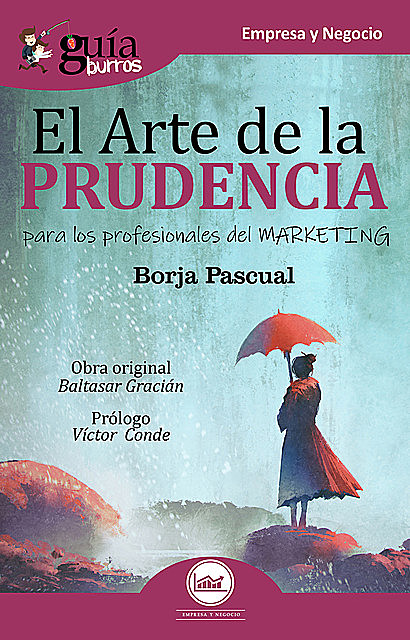 GuíaBurros: El arte de la prudencia, Borja Pascual Iribarren