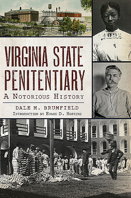Virginia State Penitentiary, Dale Brumfield
