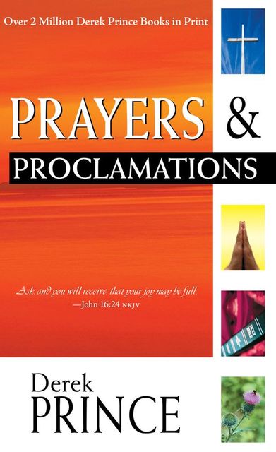 Prayers & Proclamations, Derek Prince