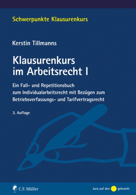 Klausurenkurs im Arbeitsrecht I, Kerstin Tillmanns