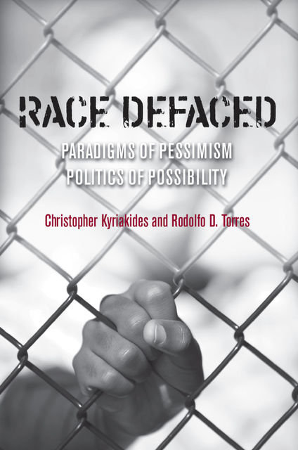 Race Defaced, Rodolfo Torres, Christopher Kyriakides