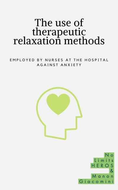 The use of therapeutic relaxation methods, Manon Giacomini