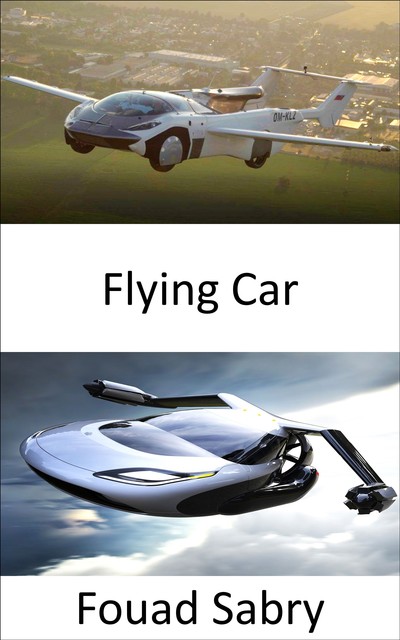 Flying Car, Fouad Sabry